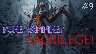 SKYRIM Sacrilege  Pure Vampire Build  9 [upl. by Tuhn]