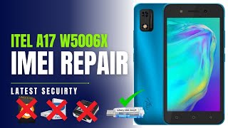 Itel A17 W5006X SC7731E IMEI Repair With One Click Latest Security [upl. by Iren]