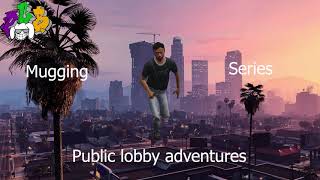 GTA 5 Mugging SERIES 7 million [upl. by Yrdnal]