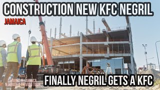 Construction KFC Negril Jamaica [upl. by Enitsirhk]