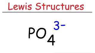 PO4 3 Lewis Structure  The Phosphate Ion [upl. by Roxanna]