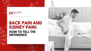 Back Pain and Kidney Pain How to Tell the Difference [upl. by Rizika]