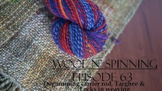 Wool n Spinning Episode 63 [upl. by Victorie]