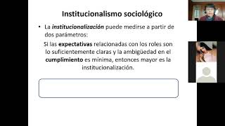 Institucionalismo Sociológico y Organizacional 05 21P [upl. by Fasa]