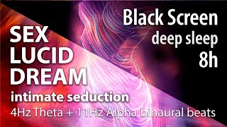 LUCID DREAM SEX intimate seduction Brainwave Entrainment Lucid Dream Enhancer pure Binaural Beats [upl. by Forester]