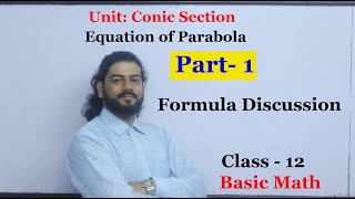 Equation of Parabola Part 1 Class 12 Basic Mathematics Conic Section Solution [upl. by Nnylsia]