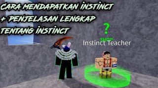 Cara mendapatkan instinct  penjelasan lengkap instinct  Blox Fruit [upl. by Illil]