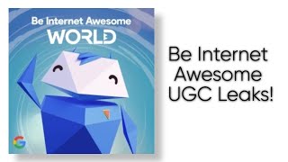 Google Be Internet Awesome UGC Leaks [upl. by Trotter362]