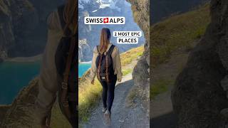 The 2 Most Epic Places in the Swiss Alps 🥰 shorts travel nature [upl. by Pepin]