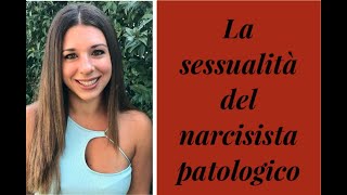 La sessualità del narcisista patologico [upl. by Reames]