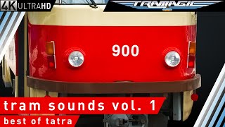 Tram Sounds Vol 1 Best of Tatra  4K [upl. by Agiaf218]