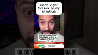 Gil do Vigor ta com muito medo de TRUMP shorts GilDoVigor Trump VitóriaTrump AltaDoDólar [upl. by Thaxter]