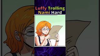 Luffy Trolls Nami Super Hard ft Zoro Usopp  One Piece sliceoflife manhwa funny [upl. by Esilrac895]