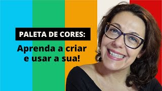 Paleta de cores aprenda a criar e usar a sua [upl. by Alison873]