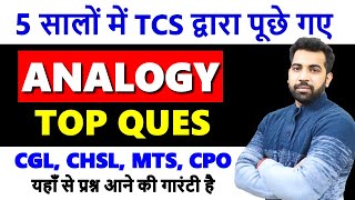 Analogy top questions asked by TCS 2018  2023 in SSC CGL CHSL CPO MTS with PDF [upl. by Yekciv205]