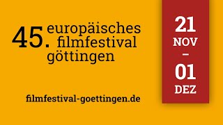 Trailer zum 45 Europäischen Filmfestival Göttingen [upl. by Andra]