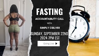 Fasting Accountability Call  Sunday September 22nd 2024  7pm EST [upl. by Grimaldi715]