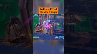 1V4 Last Effort Cluster Clinger fortnite fortniteclips xbox gaming trending happyhalloween [upl. by Thaddaus549]