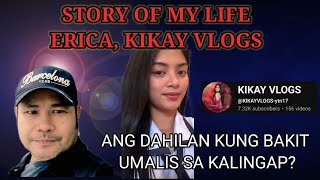 ANG KWENTO NG BUHAY NI ERIKA KIKAY VLOGS [upl. by Oranneg]