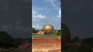 Auroville mandir  Pondicherryshortvideo [upl. by Huber213]