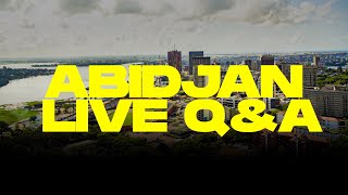 LIVE QampA sur Abidjan [upl. by Jackson]