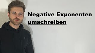 Negative Exponenten umschreiben  Verständlich erklärt [upl. by Aivatan]