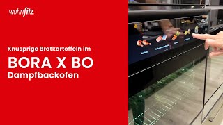 Knusprige Bratkartoffeln im BORA X BO Dampfbackofen [upl. by Gaskins]