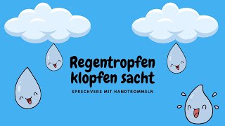 Sprechvers  Regentropfen klopfen sacht  Handtrommeln [upl. by Octavian]