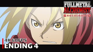 Fullmetal Alchemist Brotherhood  Ending 4 4K 60FPS  Creditless  CC [upl. by Aicilyhp851]