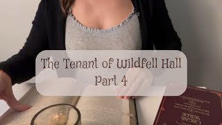 ASMR ❂ The Tenant of Wildfell Hall  Part 4 ❂ Whispered Stories to Relax and Sleep ❂ [upl. by Ammamaria]