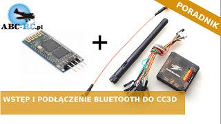 Wszystko o bluetooth do drona Podstawy  Podłączenie do CC3D  ABCRCPL [upl. by Kylen]