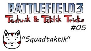 BF3 Squadtaktik  die Defense ausspielen TTT05 Battlefield 3 Technik Taktik Tricks [upl. by Macegan965]