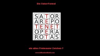 Das SATOR Quadrat ein hermetisches Zeichen derTempler und Freimaurer [upl. by Vevina]