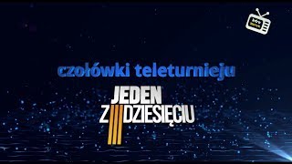 Kompilacja czołówek teleturnieju Jeden z Dziesięciu czołówki z lat 19942024 [upl. by Nahtad32]