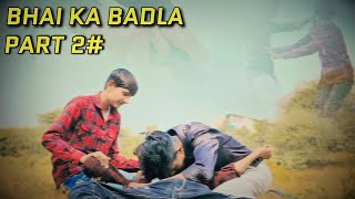 BHAI KA BADLA PART 2  action  TIGDI 🎥 VIDEOS  tigdivideos bhaikabadla [upl. by Miharbi]