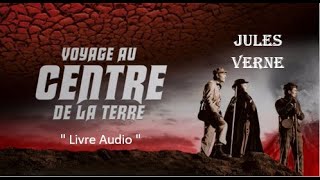 Jules Verne  Voyage au centre de la terre  Livre Audio [upl. by Maura]