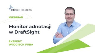 Monitor adnotacji w DraftSight  Premium Solutions Polska [upl. by Anirual]