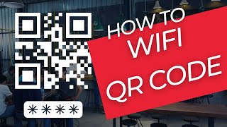 3 Ways to Make WIFI QR Code  How to [upl. by Gwenneth]