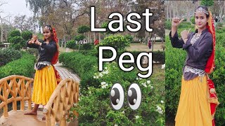 Last peg song Thari Bhabi hova Naraj Maine Punit chod di cover by Himanshi Dancer [upl. by Shaun]