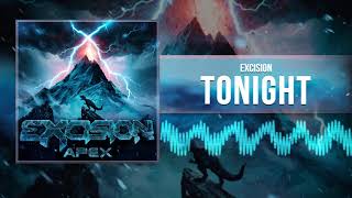 Excision  Tonight Official Audio [upl. by Guthrey]