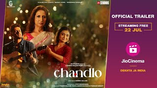 Chandlo  Official Trailer  JioCinema  Kaajal Oza  Manav Gohil  Shraddha Streaming Free 22 July [upl. by Vernita]