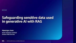 AWS reInforce 2024  Safeguarding sensitive data used in generative AI with RAG DAP223 [upl. by Ludewig]