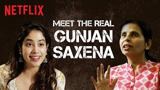 The Story Behind Gunjan Saxena The Kargil Girl  Janhvi Kapoor  Netflix India [upl. by Eilerua456]