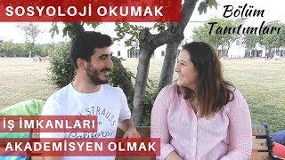 SOSYOLOJİ BÖLÜMÜ  BÖLÜM TANITIMLARI  KAFAKAMPÜS [upl. by Uriel]