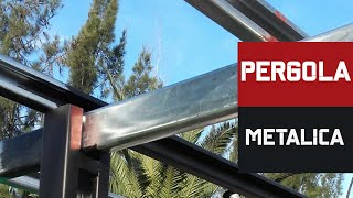 ⚫🔴PERGOLA Metálica  Construcción en detalle  Video 1 de 2🔴⚫ [upl. by Lody654]