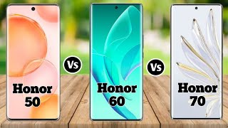 Honor 50 vs Honor 60 vs Honor 70 [upl. by Petta]