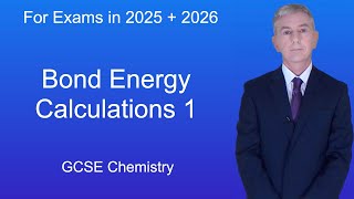 GCSE Chemistry Revision quotBond Energy Calculationsquot [upl. by Igal]