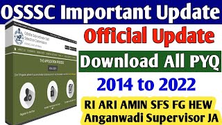 OSSSC Important Update for All Aspirants  Download All Previous Year Question from 2014 to 2022 [upl. by Paula]