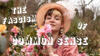 The Fascism of Common Sense [upl. by Lerual68]