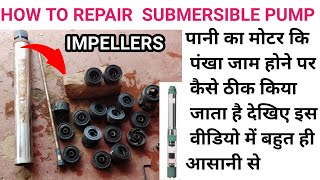 how to repair submersible pump impeller jump problem  submersible motor kaise theek Karen [upl. by Ainival]